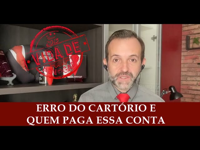 Posso processar o cartório por erro?